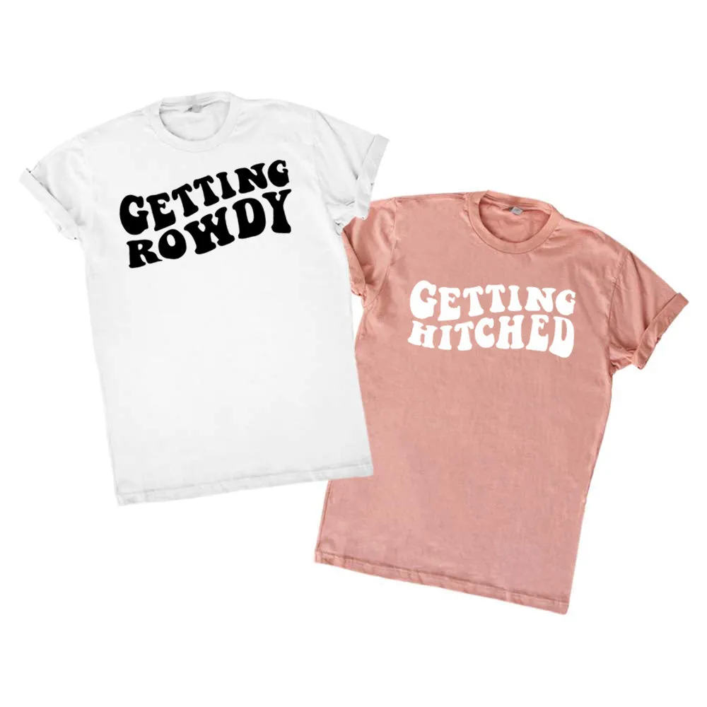 Getting Rowdy, Getting Hitched Sweatshirt